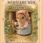 BAYAN MİNİFARE’NİN ÖYKÜSÜ