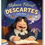 Descartes & Uykucu Filozof