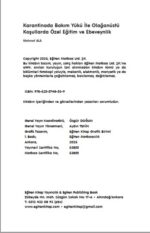 KARANTİNADA BAKIM YÜKÜ İLE OLAĞANÜSTÜ KOŞULLARDA ÖZEL EĞİTİM VE EBEVEYNLİK