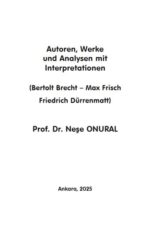 Autoren, Werke und Analysen mit Interpretationen  (Bertolt Brecht – Max Frisch  Friedrich Dürrenmatt)