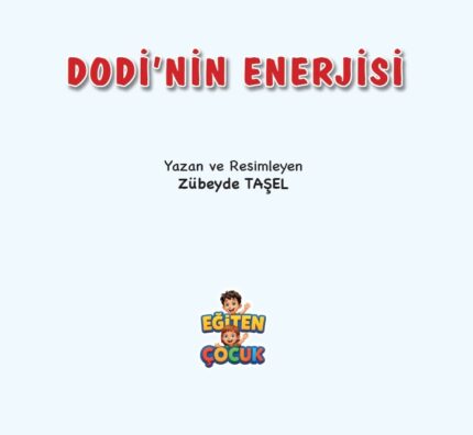 DODİ’NİN ENERJİSİ