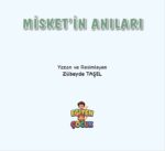 MİSKET’İN ANILARI