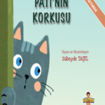 PATİ’NİN KORKUSU