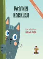 PATİ’NİN KORKUSU