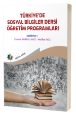 TÜRKİYE’DE SOSYAL BİLGİLER DERSİ ÖĞRETİM PROGRAMLARI