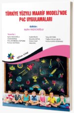 TÜRKİYE YÜZYILI MAARİF MODELİ’NDE P4C UYGULAMALARI