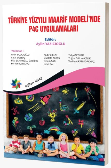 TÜRKİYE YÜZYILI MAARİF MODELİ’NDE P4C UYGULAMALARI