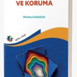ÇOCUK HAKLARI VE KORUMA