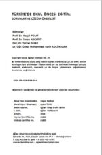 TÜRKİYE’DE OKUL ÖNCESİ EĞİTİM:  SORUNLAR VE ÇÖZÜM ÖNERİLERİ